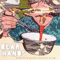 Buy Bear Hands - Burning Bush Summer Club Mp3 Download