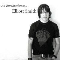Purchase Elliott Smith - An Introduction To... Elliott Smith