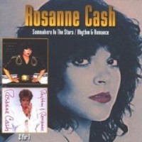 Purchase Rosanne Cash - Somewhere In The Stars & Rhythm & Romance