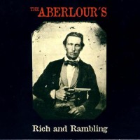 Purchase The Aberlour's - Rich And Rambling