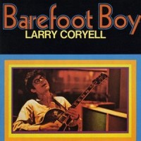 Purchase Larry Coryell - Barefoot Boy