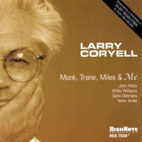 Purchase Larry Coryell - Monk, Train, Miles & Me