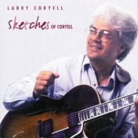Purchase Larry Coryell - Sketches Of Coryell