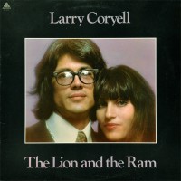 Purchase Larry Coryell - The Lion And The Ram (Vinyl)