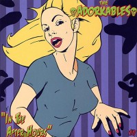 Purchase The Adorkables - In The After Hours (EP)