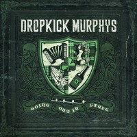 Purchase Dropkick Murphys - Going Out in Style