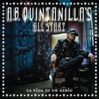 Purchase A.B. Quintanilla's All Starz - La Vida De Un Genio