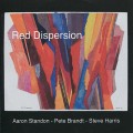 Buy Aaron Standon & Pete Brandt & Steve Harris - Red Dispersion Mp3 Download