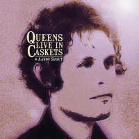 Purchase Aaron Stout - Queens Live In Caskets