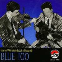 Purchase Aaron Weinstein & John Pizzarelli - Blue Too