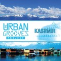 Buy Abhay Rustom Sopori - The Urban Grooves Project: Kashmir Mp3 Download