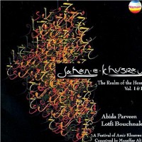 Purchase Abida Parween & Lotfi Bucharek - Jahan E Khusrao: The Realm Of The Heart Vol. I & II