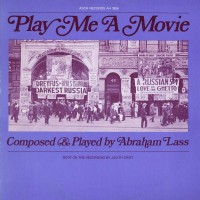 Purchase Abraham Lass - Play Me a Movie: Piano Music to Accompany Silent Movie Scenes