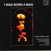 Purchase Babybird - I Was Born A Man