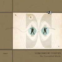 Purchase The Assembled Minds - Tomorrow Curves