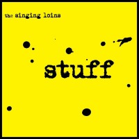 Purchase The Singing Loins - Stuff