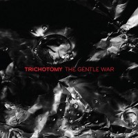 Purchase Trichotomy - The Gentle War