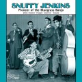 Buy Snuffy Jenkins - Pioneer Of The Bluegrass Banjo Mp3 Download