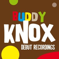 Purchase Buddy Knox - Buddy Knox: Debut Recordings