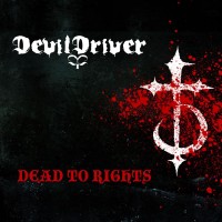 Purchase Devildriver - Dead To Rights (CDS)