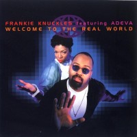 Purchase Frankie Knuckles - Welcome To The Real World
