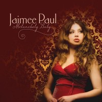 Purchase Jaimee Paul - Melancholy Baby
