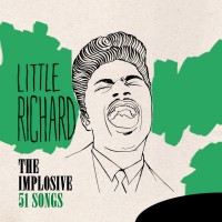 Purchase Little Richard - The Implosive! (51 Songs)
