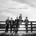 Buy Luminate - Come Home Mp3 Download