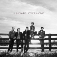 Purchase Luminate - Come Home