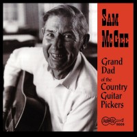 Purchase Sam Mcgee - Grand Dad Of The Country Guitar Pickers