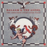 Purchase Balaam & The Angel - The Greatest Story Ever Told (Vinyl)