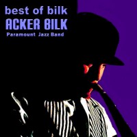 Purchase Acker Bilk - Best Of Bilk & The Paramount Jazz Band