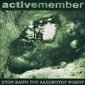 Buy Active Member - Ston Kairo Tou Allokotou Fovou Mp3 Download