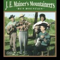 Buy J.E. Mainer & The Mountaineers - Run Mountain Mp3 Download