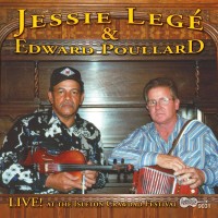 Purchase Jesse Lege & Edward Poullard - Live! At The Isleton Crawdad Festival