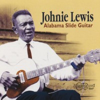 Purchase Johnie Lewis - Alabama Slide Guitar