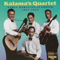 Purchase Kalama's Quartet - Early Hawaiian Classics