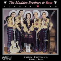 Purchase The Maddox Brothers & Rose - America's Most Colorful Hillbilly Band