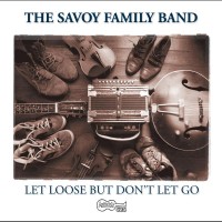 Purchase The Savoy Family Band - Turn Loose But Don't Let Go