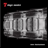 Purchase 7 Days Awake - Time Fluctuations