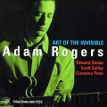 Buy Adam Rogers - Art Of The Invisible Mp3 Download