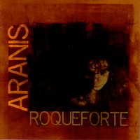 Purchase Aranis - Roqueforte