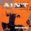 Buy Ain't - Nope Mp3 Download