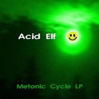 Purchase Acid Elf - Metonic Cycle
