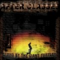 Buy After Classes - Stand By The Giant Turtles! Mp3 Download