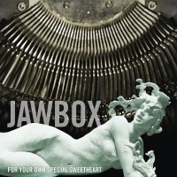 Purchase Jawbox - For Your Own Special Sweetheart