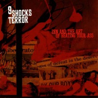 Purchase 9 Shocks Terror - Zen And The Art Of Beating Your Ass (Reissue)