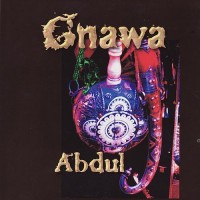 Purchase Abdul L'african - Gnawa Abdul