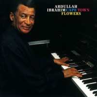 Purchase Abdullah Ibrahim - Cape Town Flowers