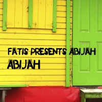 Purchase Abijah - Fatis Presents Abijah